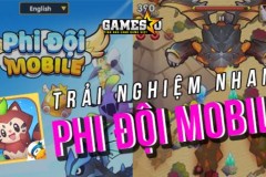 Trải nghiệm Phi Đội Mobile: Đã nhanh tay còn phải tinh mắt!