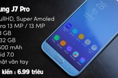 Samsung J7 Pro 7 triệu nhiều tính năng thu hút người dùng