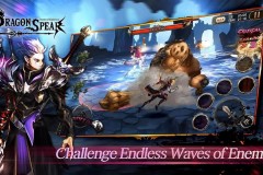 [Android/iOS] Dragon Spear - Game nhập vai chặt chém nóng bỏng đã có mặt tại Đông Nam Á