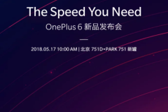 OnePlus 6 sẽ chính thức trình làng vào ngày 17 tháng 5 tới đây