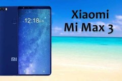 Xiaomi Mi Max 3 dự kiến sẽ được phát hành vào tháng 7 năm nay