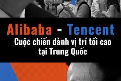 Alibaba đấu Tencent - cuộc chiến dành ngôi vương tại Trung Quốc