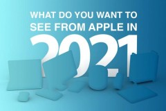 5 Điều người dùng mong muốn Apple sẽ cải tiến trong năm 2021