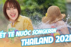 Thái Lan vẫn tổ chức Tết Té Nước SongKran vào tháng 4, bạn có thể tham dự với điều kiện...