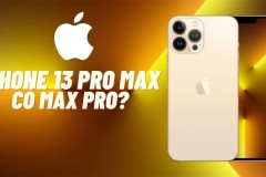 iPhone 13 Pro Max: 5 ưu điểm cực 'Pro Max', sẽ sớm cháy hàng ở đợt 2?