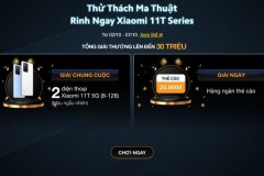Tham gia liền mini game này, cơ hội nhận về Xiaomi 11T 5G cực xịn