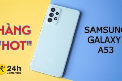 Galaxy A53 được nâng nâng cấp những gì?Có nên chờ mua máy không?
