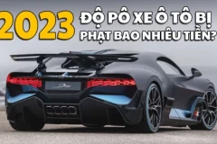 Năm 2023, độ pô xe ô tô bị phạt bao nhiêu tiền?