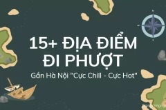 [LƯU NGAY] 15+ Địa điểm đi phượt gần Hà Nội "Cực Chill - Cực Hot"