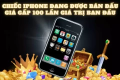 Chiếc "iPhone trong két" đang được bán đấu giá gấp 100 lần giá trị ban đầu?
