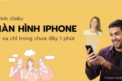 [Thủ thuật] Trình chiếu màn hình iPhone từ xa chỉ trong chưa đầy 1 phút