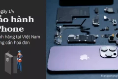 Từ ngày 1.4 bảo hành iphone chính hãng tại Việt Nam không cần hoá đơn