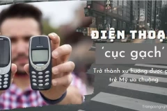 Điện thoại ‘cục gạch’ trở thành xu hướng được giới trẻ Mỹ ưa chuộng