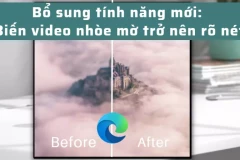 Microsoft Edge bổ sung tính năng mới: Biến video nhòe mờ trở nên rõ nét