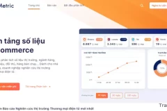 Đánh giá phần mềm Metric.vn - Nền tảng số liệu E-commerce