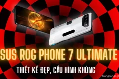 ‘Ngỡ ngàng ngơ ngác bật ngửa’ trước ASUS ROG Phone 7 Ultimate: Thiết kế đẹp, cấu hình khủng