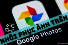 Bạn sẽ trở nên ‘lạc hậu’ nếu chưa biết cách khôi phục hình ảnh đã xóa trên Google Photo