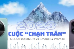 Cuộc “chạm trán” giữa OPPO Find X6 Pro và iPhone 14 Promax: Máy nào dành được “ngôi vương” năm 2023?