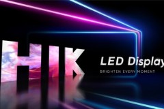 Hikvision ra mắt các công nghệ và dòng sản phẩm LED được nâng cấp hoàn toàn