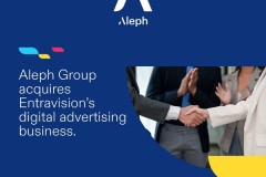 Tập đoàn Aleph Mua lại Doanh nghiệp Quảng cáo Kỹ thuật số của Entravision