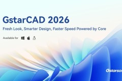 GstarCAD 2026 chính thức ra mắt với tốc độ đột phá, độ chính xác nâng cao và trải nghiệm người dùng hoàn toàn mới