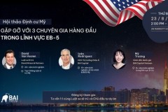 Cơ Hội Gặp Gỡ Chuyên Gia EB-5 Hàng Đầu Tại Sự Kiện Của BAI Capital Tại TP.HCM