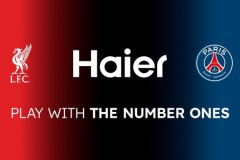 HAIER KÝ KẾT THỎA THUẬN HỢP TÁC MỚI VỚI CLB BÓNG ĐÁ LIVERPOOL VÀ PARIS SAINT-GERMAIN