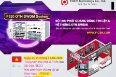 FICER giới thiệu bộ thu phát quang và hệ thống OTN DWDM hỗ trợ kết nối truyền dẫn cho AI, 5G và IoT tại ICTCOMM Vietnam 2026