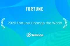 WeRide Recognized on Fortune's 2026 Change the World List as the Only Autonomous Driving Company Honored