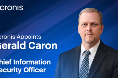 Acronis Appoints Gerald Caron as Chief Information Security Officer