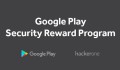 Google treo thưởng 1.000 USD cho ai tìm ra lỗi của ứng dụng trên CH Play