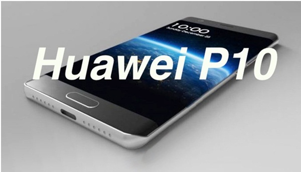 Rò rỉ Huawei P10 cực chi tiết từ thiết kế cho đến cấu hình siêu mạnh