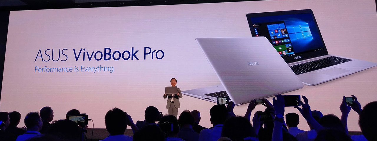 [Computex 2017] ASUS VivoBook S và VivoBook Pro: 15,6"; nặng 1,8 - 2,2 kg, giá từ $499 và $799