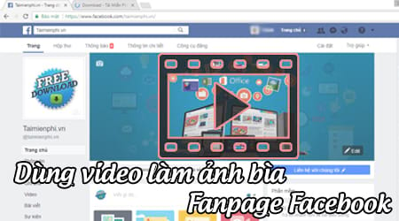 Video làm ảnh bìa Fanpage Facebook sẽ giúp cho Fanpage của bạn trở nên bắt mắt và thú vị hơn. Hãy để chúng tôi hướng dẫn bạn cách tạo video làm ảnh bìa Fanpage Facebook một cách đơn giản và hiệu quả nhé.
