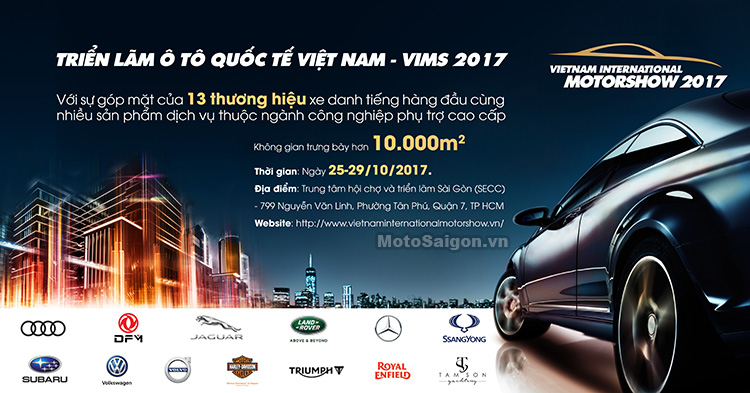 [VIMS 2017] Hé lộ các mẫu xe mới từ 13 hãng xe tham dự Triển lãm Ô tô Quốc Tế Việt Nam