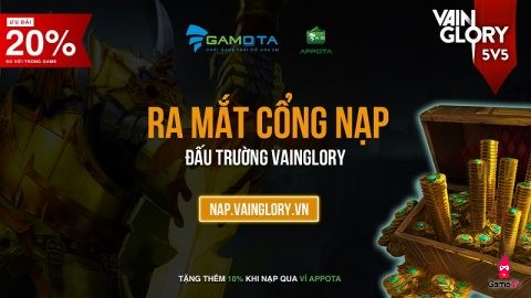 Gamota chính thức ra mắt cổng nạp Đấu Trường Vainglory tại Việt Nam