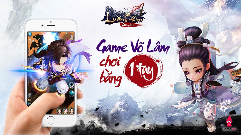 Luận Kiếm Giang Hồ – Game Võ Lâm chơi bằng 1 tay cập bến Việt Nam (