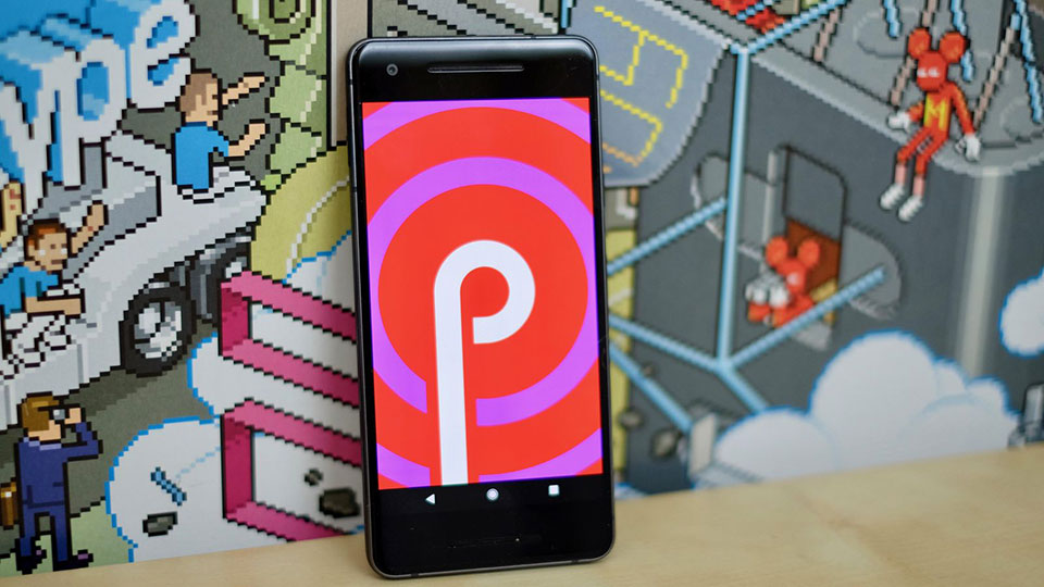 Tại sao bạn sẽ thích thú với Android P?