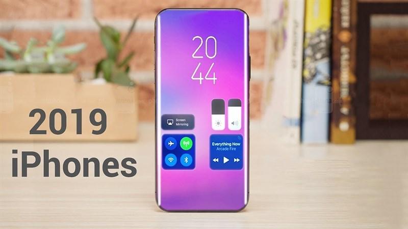 iPhone 2019 sẽ có nhiều nâng cấp cả trong thiết kế lẫn tính năng