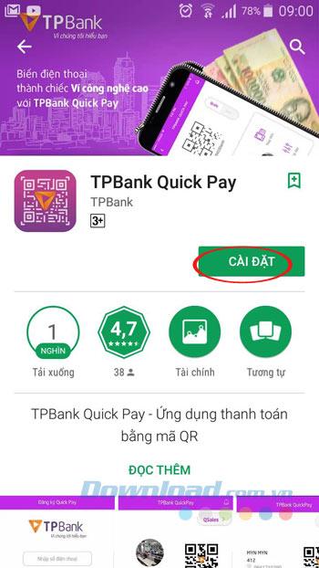 Hướng dẫn cài đặt, kích hoạt tài khoản và sử dụng TPBank QuickPay