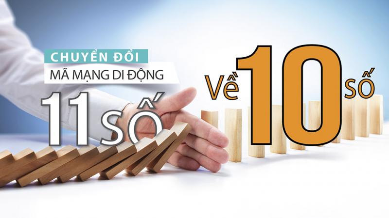 Thời gian chuyển đổi sim 11 số sang 10 số và mã số thuê bao mới cho từng nhà mạng