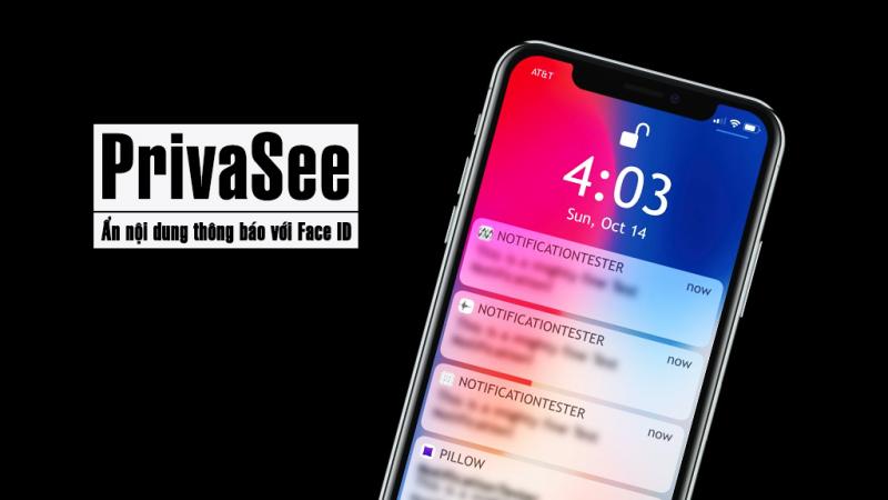 Ẩn tạm thời toàn bộ thông báo với Face ID trên iPhone X với PrivaSee [HOT]