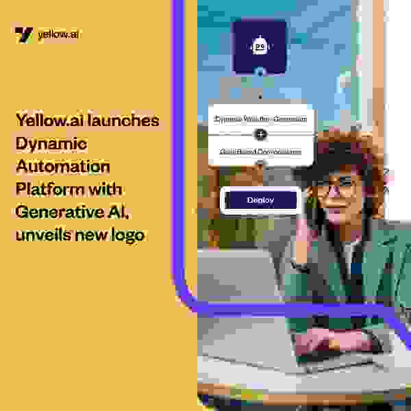 Yellow.ai ra mắt Nền tảng Dynamic Automation Platform (DAP) tích hợp AI tạo sinh, đồng thời công bố logo mới
