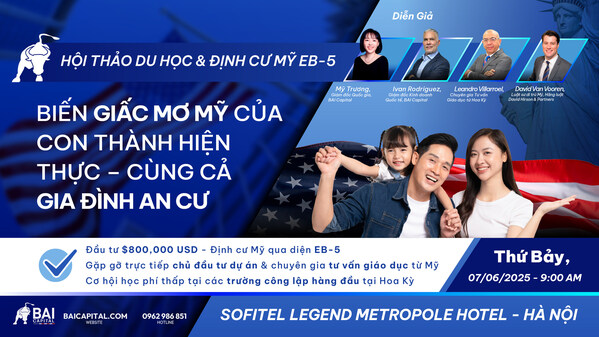 Bai Capital Mang Giải Pháp Đầu Tư Định Cư Mỹ Đến Các Gia Đình Việt Tại Hội Thảo EB-5 Hà Nội