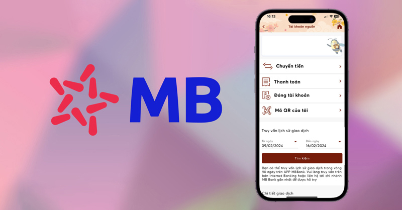 Cách xem lịch sử giao dịch MB Bank nhanh chóng, dễ thực hiện