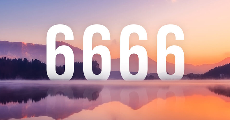 Số 6666 có ý nghĩa gì? Giải mã ý nghĩa tâm linh và phong thủy