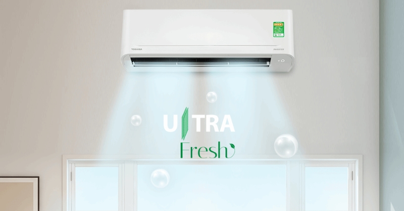 Công nghệ Ultra Fresh trên máy lạnh Toshiba là gì?