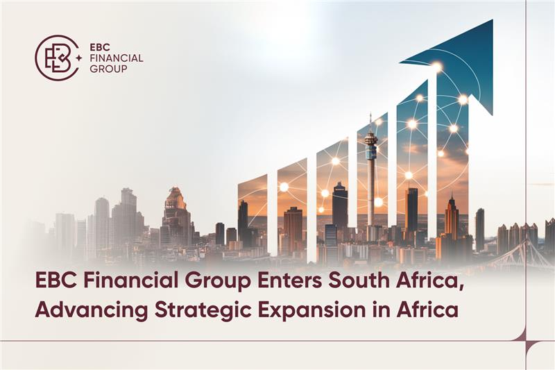 EBC Financial Group Enters South Africa, Advancing Strategic Expansion in Africa