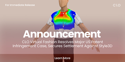 CLO Virtual Fashion giải quyết vụ kiện vi phạm bằng sáng chế lớn tại Hoa Kỳ, đạt được thỏa thuận với Style3D