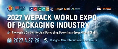 WEPACK 2027 trở lại Thượng Hải, quy tụ toàn bộ chuỗi giá trị ngành bao bì